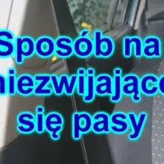 Jak naprawić pasy bezpieczeństwa w samochodzie - uniknij niebezpieczeństw