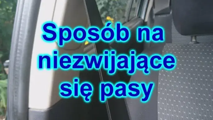 Jak naprawić pasy bezpieczeństwa w samochodzie - uniknij niebezpieczeństw